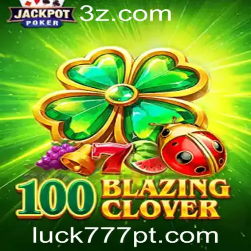 Descubra o Mundo de 100BlazingClover: O Jogo de Sorte que Conquista a Internet